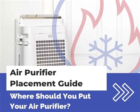 Best Practices For Air Purifier Placement With HEPA Filters