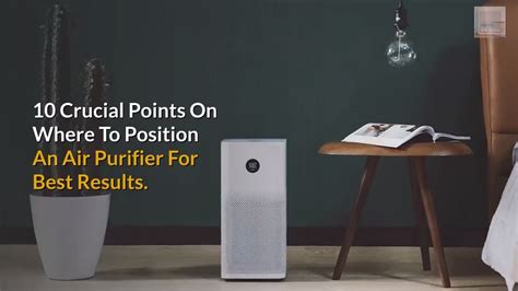 How To Position Your HEPA Air Purifier For Maximum Efficiency